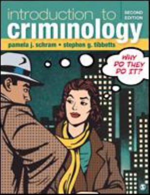 Introduction to Criminology: Why Do They Do It? 1506378439 Book Cover
