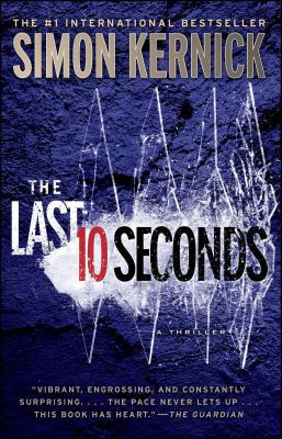 The Last 10 Seconds: A Thriller 1476706204 Book Cover