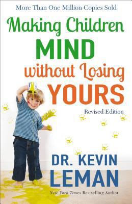 Making Children Mind Without Losing Yours 0800728335 Book Cover