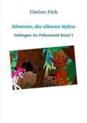 Silverstar, die silberne Hyäne [German] 374313909X Book Cover