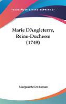 Marie D'Angleterre, Reine-Duchesse (1749) 1104210916 Book Cover