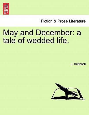 May and December: a tale of wedded life. 1241227144 Book Cover