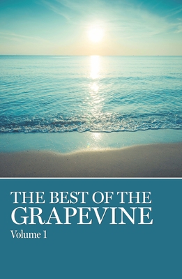 The Best of Grapevine, Vols. 1,2,3: Volume 1, V... 1938413989 Book Cover