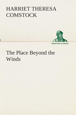 The Place Beyond the Winds 3849512088 Book Cover