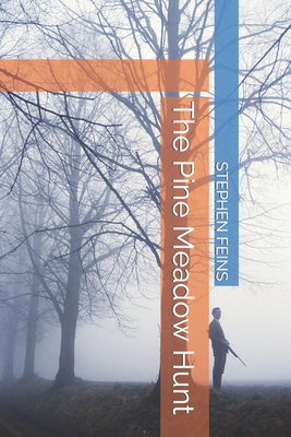 The Pine Meadow Hunt B0CJXMB5FZ Book Cover