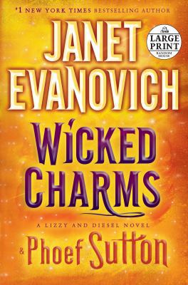 Wicked Charms: A Lizzy and Diesel Novel [Large Print] 0804194998 Book Cover