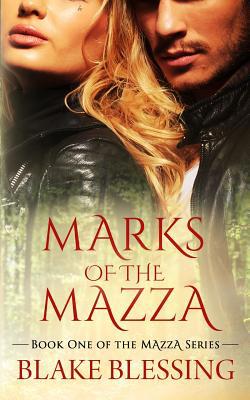 Marks of the Mazza: A Paranormal Romance 1097116395 Book Cover