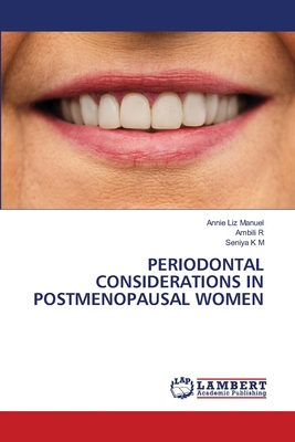 Periodontal Considerations in Postmenopausal Women 620842836X Book Cover