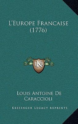 L'Europe Francaise (1776) [French] 1166249891 Book Cover
