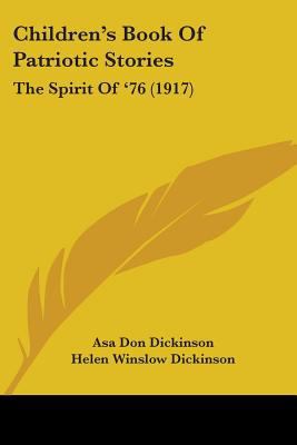 Children's Book Of Patriotic Stories: The Spiri... 0548815992 Book Cover