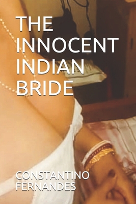 The Innocent Indian Bride B08CM9BSNG Book Cover
