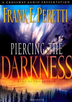 Piercing the Darkness B005HBSJHS Book Cover