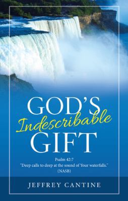 God's Indescribable Gift 197364763X Book Cover