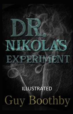 Dr. Nikola's Experiment Illustrated 1699242259 Book Cover
