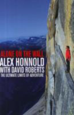 Alone on the Wall: Alex Honnold and the Ultimat... [French] 1447282698 Book Cover