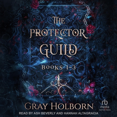 The Protector Guild: Books 1-3 B0F47RH1S4 Book Cover