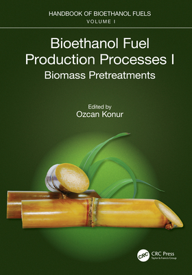 Bioethanol Fuel Production Processes. I: Biomas... 1032128623 Book Cover