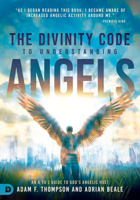 The Divinity Code to Understanding Angels: An A... 0768454190 Book Cover