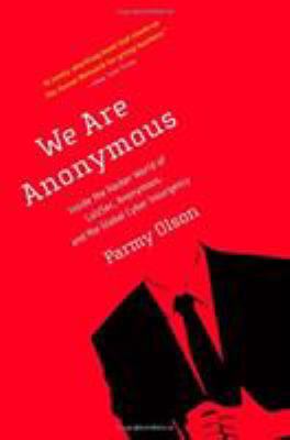 We Are Anonymous 0316213527 Book Cover