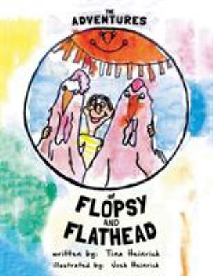 The Adventures of Flopsy and Flathead 1641668830 Book Cover
