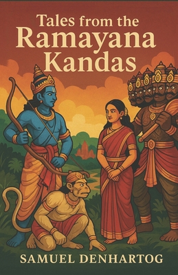 Tales from the Ramayana Kandas B0FNRTKD8P Book Cover