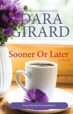 Sooner or Later 1949764729 Book Cover