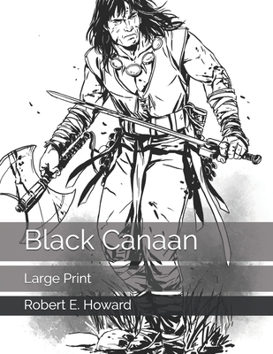 Black Canaan: Large Print 1675473021 Book Cover