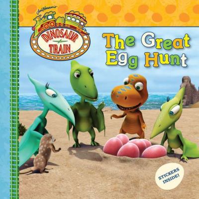 The Great Egg Hunt (Dinosaur Train) 0448461064 Book Cover