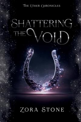 Shattering the Void 1971405086 Book Cover