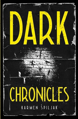 Dark Chronicles 869053363X Book Cover