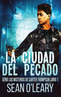 La Ciudad del Pecado [Spanish] [Large Print] 4824173086 Book Cover