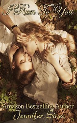 I Run to You 1499735685 Book Cover