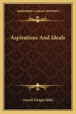 Aspirations And Ideals 1162849614 Book Cover