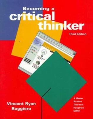 Becoming a Critical Thinker 0395936802 Book Cover