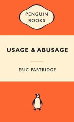 Usage and Abusage (Popular Penguins) 0141037725 Book Cover