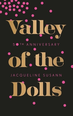 Valley Of The Dolls 0349008329 Book Cover