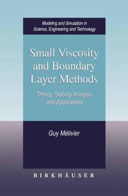 Small Viscosity and Boundary Layer Methods: The... 0817633901 Book Cover