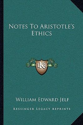 Notes To Aristotle's Ethics 1163091936 Book Cover