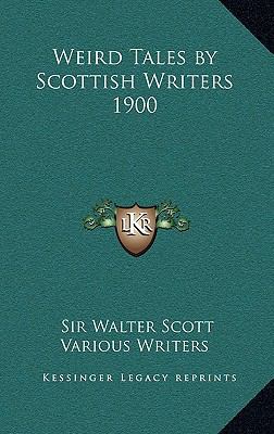 Weird Tales by Scottish Writers 1900 1163364363 Book Cover