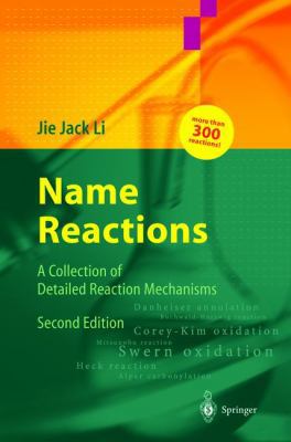 Name Reactions: A Collection Of Detailed Mechan... 8132204298 Book Cover