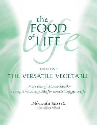 The Versatile Vegetable 0615856349 Book Cover