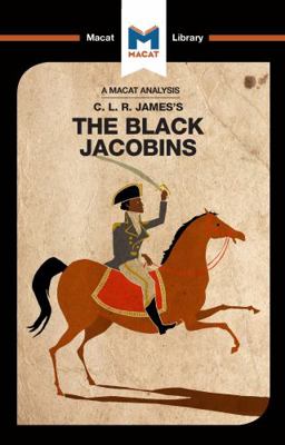 An Analysis of C.L.R. James's the Black Jacobins 1912302659 Book Cover