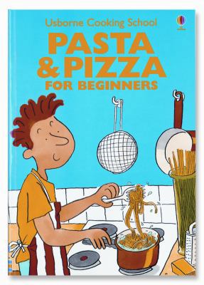 Pasta & Pizza for Beginners 0794505554 Book Cover