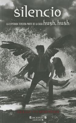 Silencio (Hush, Hush) (Spanish Edition) [Spanish] 8466649778 Book Cover