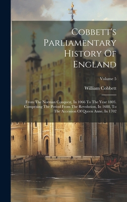 Cobbett's Parliamentary History Of England: Fro... 1020190418 Book Cover