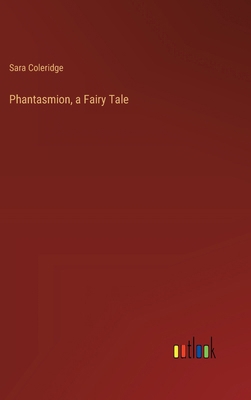 Phantasmion, a Fairy Tale 3368846175 Book Cover