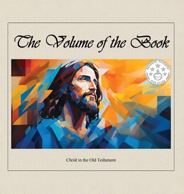 The Volume of the Book: Christ in the Old Testa... 1969057394 Book Cover