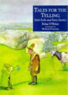 Tales for the Telling: Irish Folk and Fairy Sto... 1862050716 Book Cover