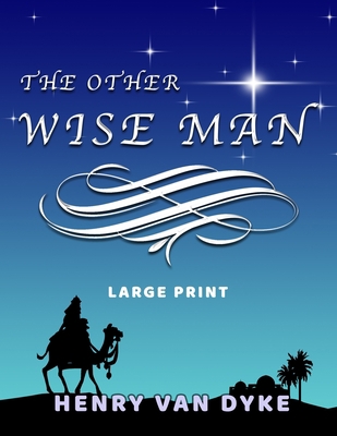 The Other Wise Man - Large Print [Large Print] B08NF2QQ56 Book Cover