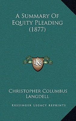 A Summary Of Equity Pleading (1877) 1164695908 Book Cover